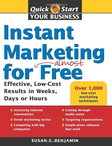 Instant Marketing For Almost Free Effective, Lowcost Strateg