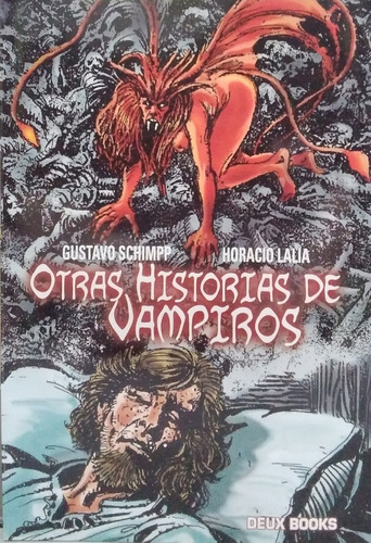 Otras Historias De Vampiros Horacio Lalia Deux Editorial