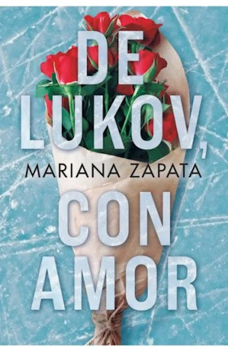 Libro De Lukov , Con Amor De Mariana Zapata