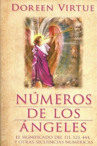 Números De Los Ángeles, Doreen Virtue, Grupal