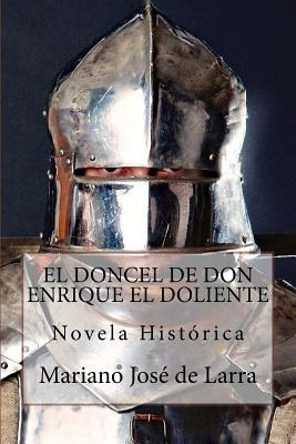 Libro El Doncel De Don Enrique El Doliente - De Larra, Ma...