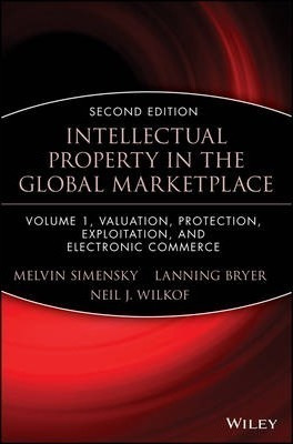 Intellectual Property In The Global Marketplace - Melvin ...