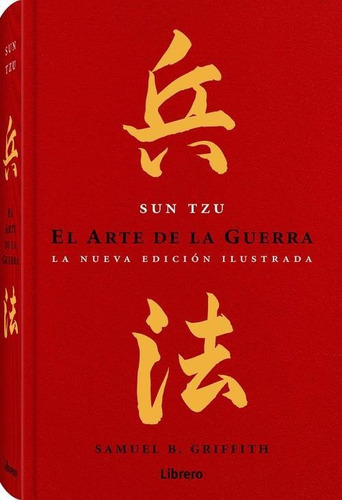 El Arte De La Guerra. Nueva Edición Ilustrada - Sun Tzu