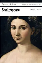 Comprar ROMEO Y JULIETA - SHAKESPEARE, WILLIAM, de Shakespeare, William. El libro de bolsillo - Bibliotecas de autor - Biblioteca Shakespeare Editorial ALIANZA ESPAÑOLA en español