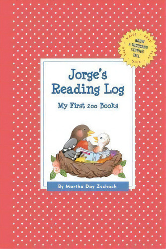 Jorge's Reading Log: My First 200 Books (gatst), De Martha Day Zschock. Editorial Commonwealth Editions, Tapa Blanda En Inglés