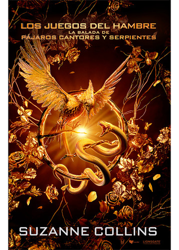 Balada De Pájaros Cantores Y Serpientes / Suzanne Collins