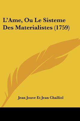 Libro L'ame, Ou Le Sisteme Des Materialistes (1759) - Jea...