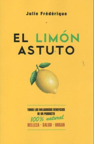 Limon Astuto, El - Julie Frederique