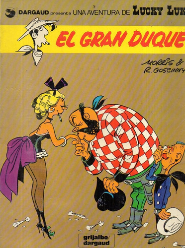 Morris Goscinny Lucky Luke  El Gran Duque  Grijalbo 