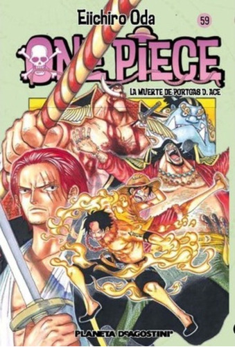 One Piece 59, La Muerte De Portgas A. Ace - Eiichiro Oda