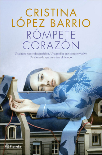 Rompete, Corazon - Cristina Lopez Barrio