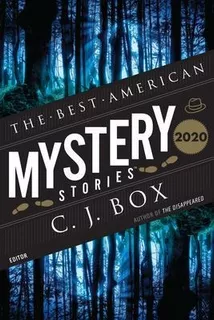 The Best American Mystery Stories 2020 - C J Box