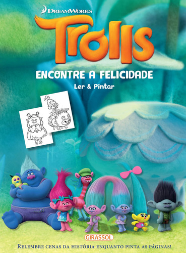 Trolls Ler e Pintar - Encontre a Felicidade, de Dreamworks. Editora Girassol Brasil Edições EIRELI, capa mole em português, 2017