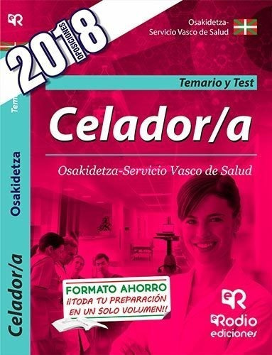 Celador/a. Osakidetza - Servicio Vasco de Salud. Temario y Test., de Varios autores. Editorial Ediciones Rodio S. Coop. And., tapa blanda en español