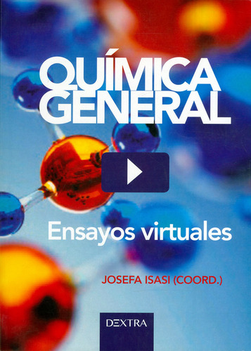 Química General. Ensayos Virtuales, De Josefa Isasi. Editorial Distrididactika, Tapa Blanda, Edición 2018 En Español