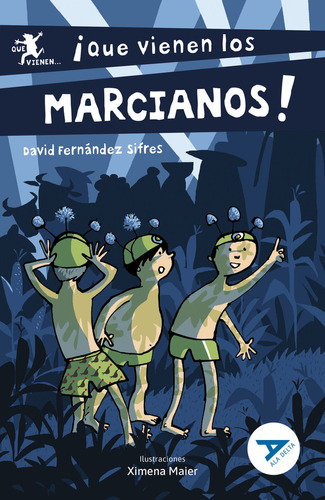 Libro Â¡que Vienen Los Marcianos! - Fernandez Sifres, David