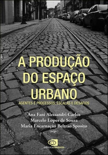 A Produção Do Espaço Urbano