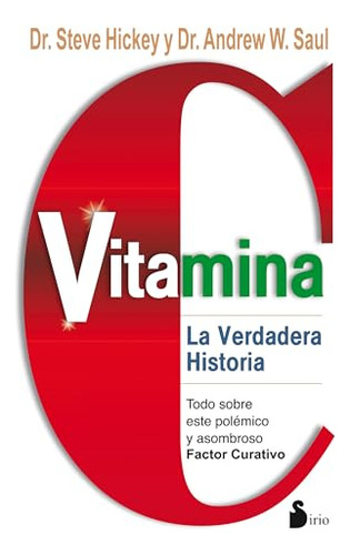 Libro Vitamina C De Dr. Andrew Saul  Ediciones Sirio