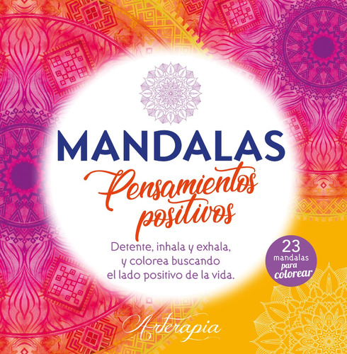 Libro Para Colorear Mandalas - Pensamientos Positivos