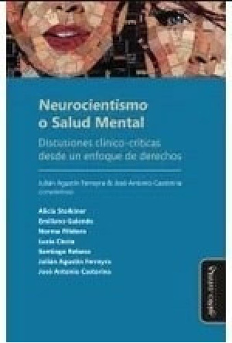 Libro - Neurocientismo O Salud Mental Discusiones Clinico C