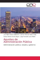 Comprar Libro: Apuntes De Administración Pública: Administración Púb