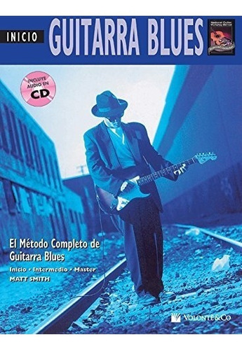 Libro : Guitarra Blues Inicio: Beginning Blues Guitar (sp...