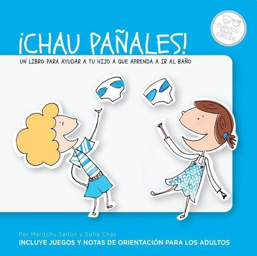 Chau Pañales - Cuentos Para Crecer - Situn * Sudamericana