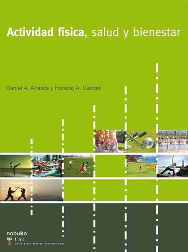 Actividad Fisica, Salud Y Bienestar - Daniel Albino Airasca