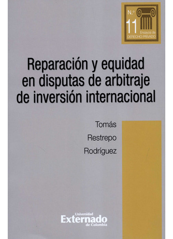 Libro Reparacion Y Equidad En Disputas De Arbitraje De Inve