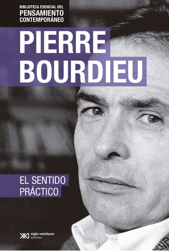 El Sentido Practico **promo** - Pierre Bourdieu