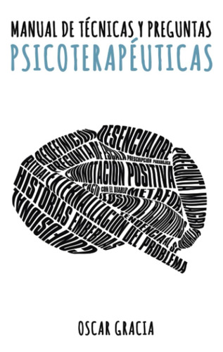 Libro: Manual De Técnicas Y Preguntas Psicoterapéuticas