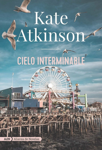 Cielo Interminable (adn), De Atkinson, Kate. Alianza Editorial, Tapa Blanda En Español
