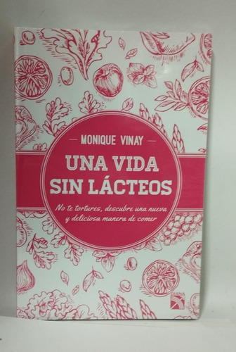 Una Vida Sin Lácteos Libro