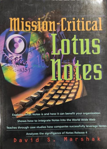 Mission Critical: Lotus Notes