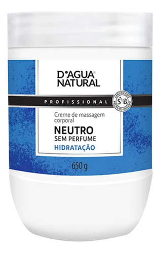 Creme Massagem Corpo Neutro Sem Perfume 650g Dagua Natural