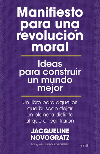 Manifiesto para una revolución moral: Ideas para construir un mundo mejor, de Novogratz, Jacqueline. Fuera de colección Editorial Ariel México, tapa blanda en español, 2021