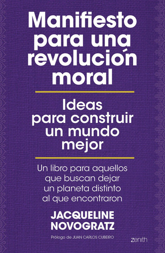 Manifiesto para una revolución moral: Ideas para construir un mundo mejor, de Novogratz, Jacqueline. Serie Fuera de colección Editorial Ariel México, tapa blanda en español, 2021