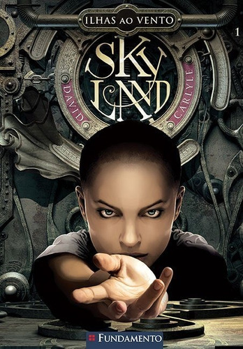 Skyland 01 - Ilhas Ao Vento: Skyland 01 - Ilhas Ao Vento, De David Carlyle. Editora Fundamento, Capa Mole, Edição Unica Em Português