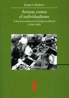 Artistas Contra El Individualismo - Jacopo Galimberti