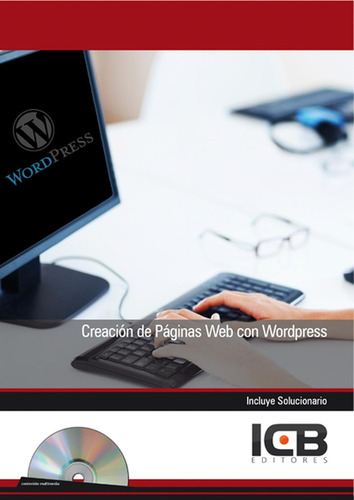 Libro Creación De Páginas Web Con Wordpress - Incluye Conten