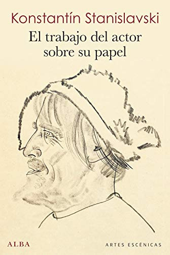 El Trabajo Del Actor Sobre Su Papel -artes Escenicas-