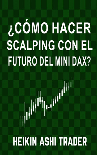 Libro: ¿cómo Hacer Scalping Con El Futuro Del Mini-dax?