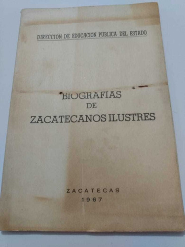 Biografías D Zacatecanos Ilustres