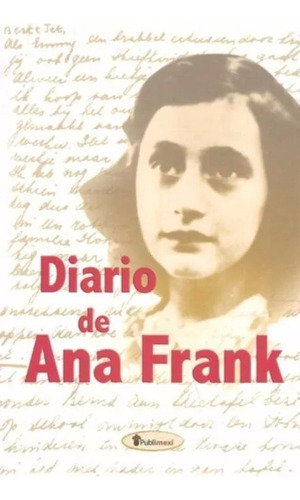 Diario De Ana Frank Original Publimexi