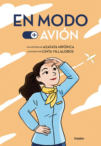 Libro En Modo Avion - Azafata Hipoxica