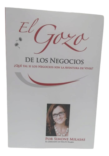 El Gozo De Los Negocios 