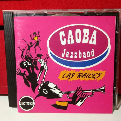 Caoba Jazz Band Las Raíces Cd Leer Descripción