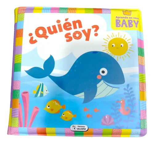 comprar Librito Aprendo En Casa Baby Baño ¿quién Soy? Los Animales Del Mar Librito Apto Para El Baño De Los Más Pequeños A Partir De 6 Meses