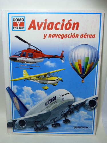 Aviación Y Navegación Aérea - Panamericana - Rudolf Braunbur