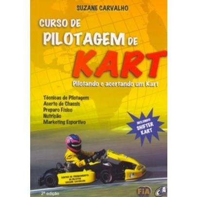 Curso De Pilotagem De Kart - Pilotando E Acertando Um Kart -